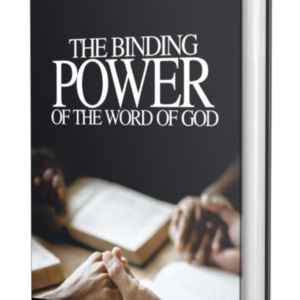 The Binding Power of The Word of God